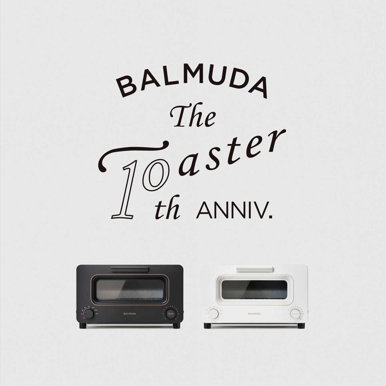 BALMUDA The Toaster発売10周年を記念した特別企画を開催