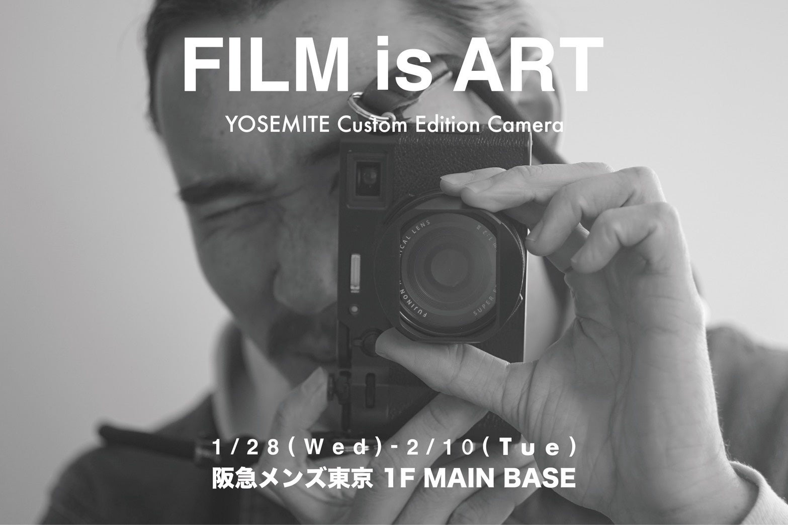 Yosemite Strapが阪急メンズ東京1Fにて一点物をテーマにした「Film is art」を開催！