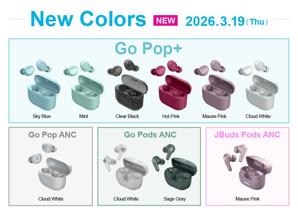 【自分色、見つかる】JLabの人気ワイヤレスイヤホン4製品から新カラーが登場！平成レトロな「Clear Black」から日常になじむ「Cloud White」まで全10色