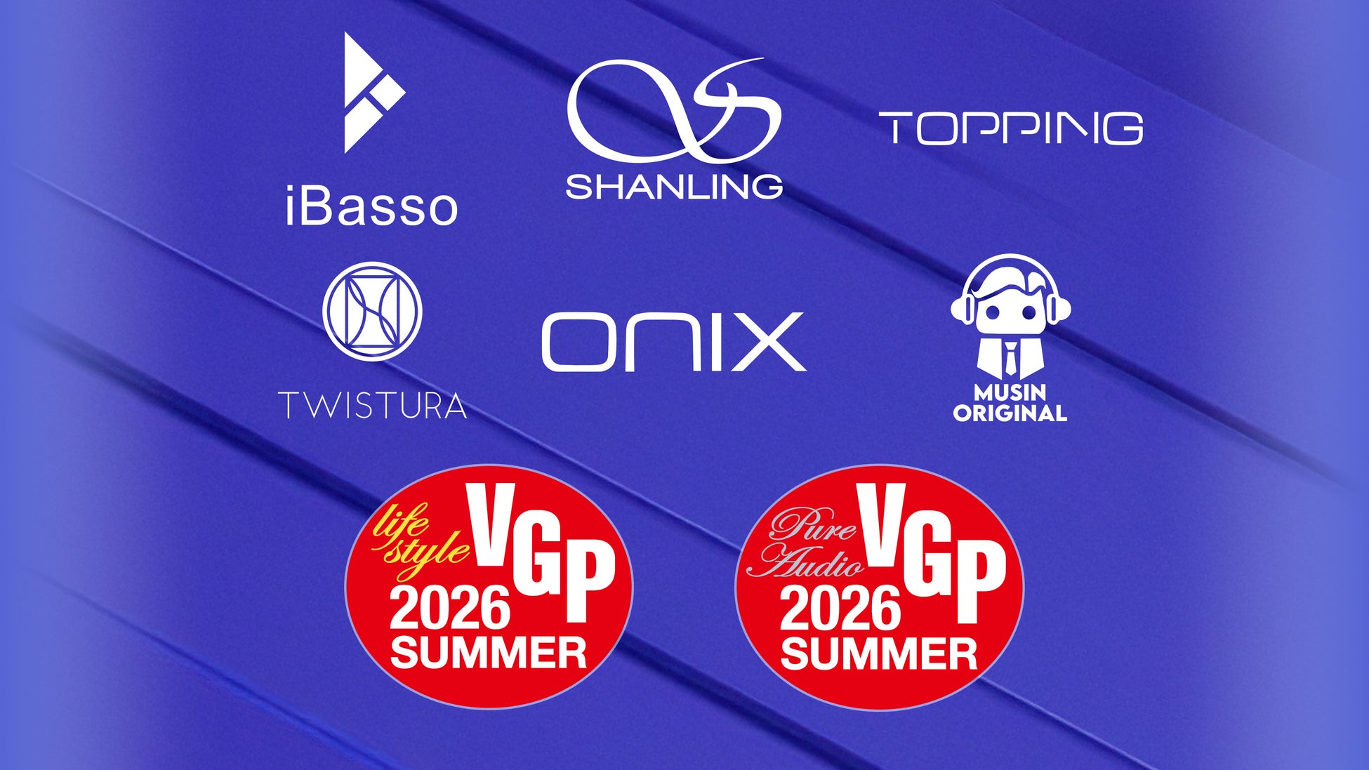【VGP2026SUMMER】株式会社MUSIN取り扱いの各種オーディオメーカーより、多数の製品がVGP受賞を達成。さらにiBasso Audioの『DC-Elite』が《VGP殿堂入り》を受賞。